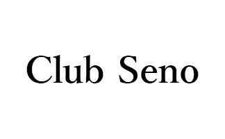 ・Club Seno(クラブセーノ）